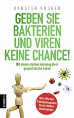 Geben Sie Bakterien und Viren keine Chance!