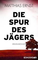 Die Spur des Jägers