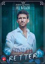 Rosavia Royals: Royaler Retter