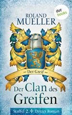 Der Clan des Greifen – Staffel II. Dritter Roman: Der Greif