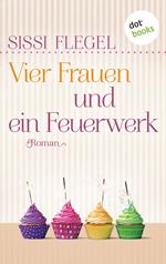 Vier Frauen und ein Feuerwerk