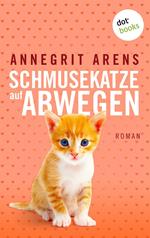 Schmusekatze auf Abwegen