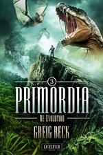 PRIMORDIA 3 - RE-EVOLUTION