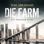 DIE FARM (Traveler 1)