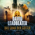 DAS GRAB DER GÖTTER (Matt Drake Abenteuer 4)