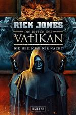 DIE HEILIGEN DER NACHT (Die Ritter des Vatikan 13)