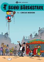 Benni Bärenstark Bd. 5: Circus Bodoni