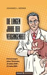 Die langen Jahre der Vergangenheit