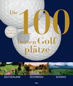 Die 100 besten Golfplätze