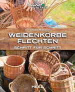 Weidenkörbe flechten