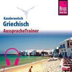 Reise Know-How Kauderwelsch AusspracheTrainer Griechisch