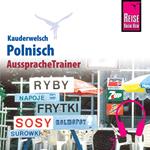 Reise Know-How Kauderwelsch AusspracheTrainer Polnisch