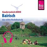 Reise Know-How Kauderwelsch AUDIO Bairisch