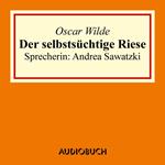 Der selbstsüchtige Riese