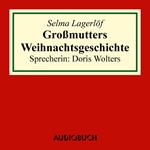 Großmutters Weihnachtsgeschichte