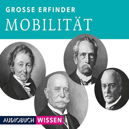 Große Erfinder: Mobilität