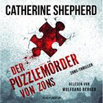 Der Puzzlemörder von Zons (Zons-Thriller 1)