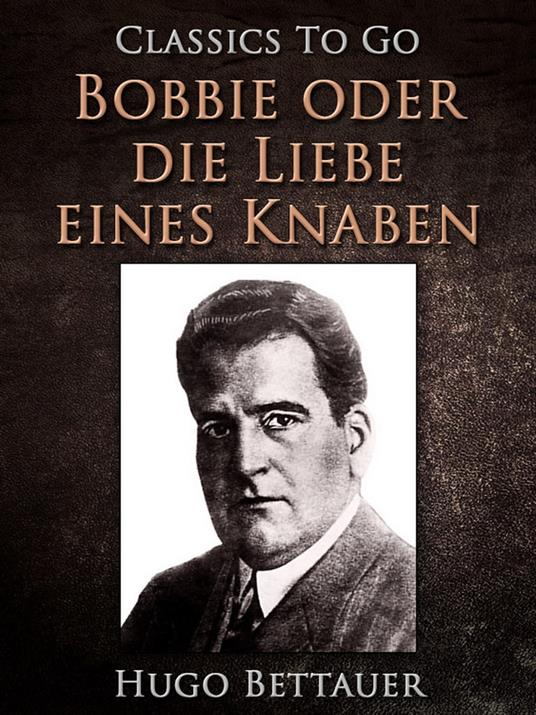 Bobbie oder die Liebe eines Knaben