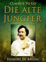 Die alte Jungfer