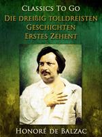 Die dreißig tolldreisten Geschichten - Erstes Zehent