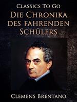 Die Chronika des fahrenden Schülers Urfassung