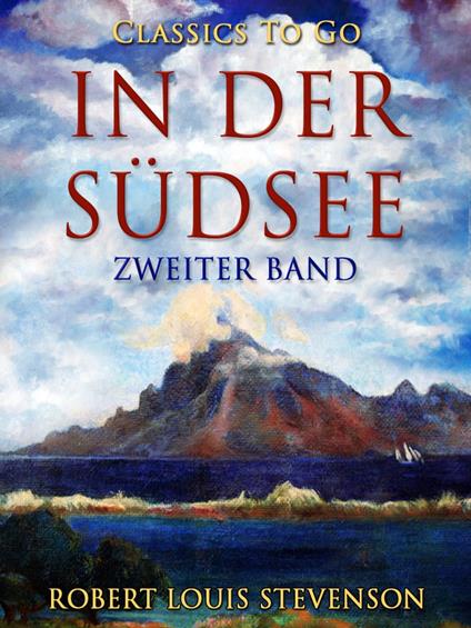 In der Südsee. Zweiter Band