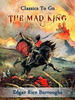 The Mad King