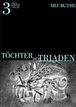 Töchter der Triaden - Band3