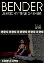 BENDER - Überschrittene Grenzen