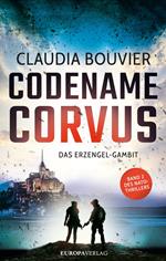 Codename Corvus – Das Erzengel-Gambit