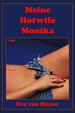 Meine Hotwife Monika