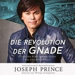 Die Revolution der Gnade