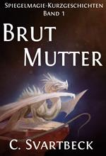 Brutmutter