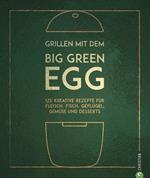 Grillen mit dem Big Green Egg