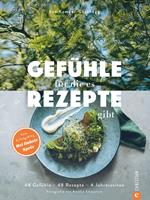 Gefühle, für die es Rezepte gibt