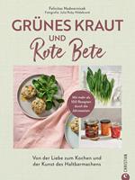 Grünes Kraut & Rote Bete