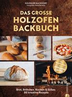 Das große Holzofen-Backbuch