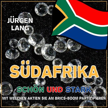 SÜDAFRIKA - Schön und Stark