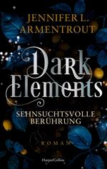 Dark Elements 3 - Sehnsuchtsvolle Berührung