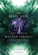 Das Mädchen, das durch Welten springt