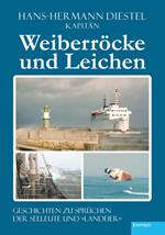 Weiberröcke und Leichen