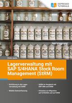 Lagerverwaltung mit SAP S/4HANA Stock Room Management (StRM)