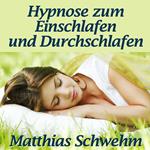 Hypnose zum Einschlafen und Durchschlafen