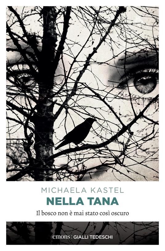 Nella tana - Michaela Kastel,Monica Pesetti - ebook