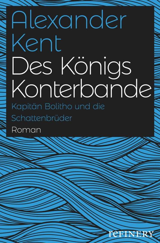 Des Königs Konterbande