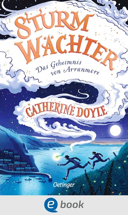 Sturmwächter 1. Das Geheimnis von Arranmore - Bill Bragg,Catherine Doyle,Sylke Hachmeister - ebook