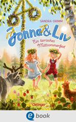 Jonna & Liv. Ein tierisches Mittsommerfest