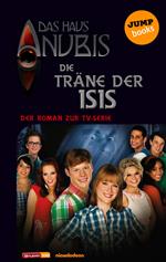 Das Haus Anubis - Band 6: Die Träne der Isis