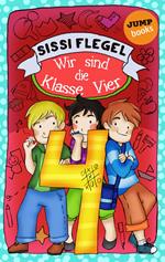 Schülerstreich und Lehrerschreck - Band 2: Wir sind die Klasse Vier