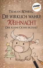 Die wirklich wahre Weihnacht